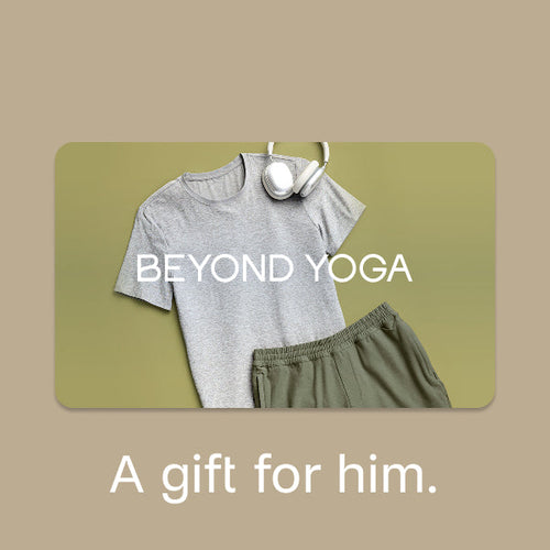 Beyond Yoga Digital Gift Card - A Gift For Him