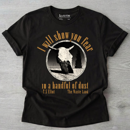 Handful of Dust  Tee